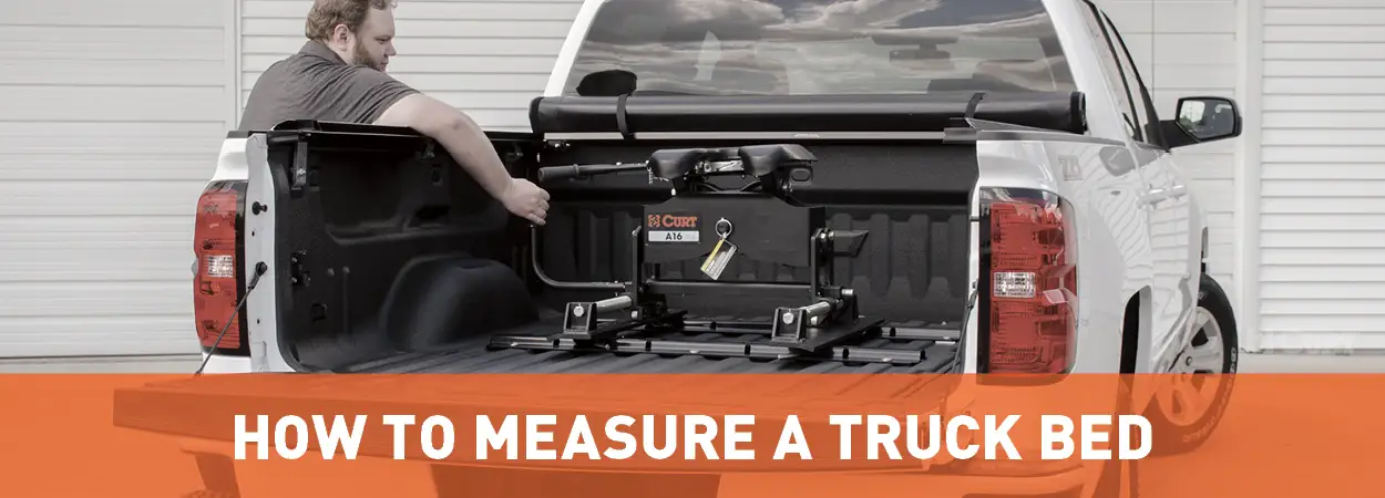 How to Measure Truck Bed - Guide by CURT How to Measure Truck Bed - Guide by CURT