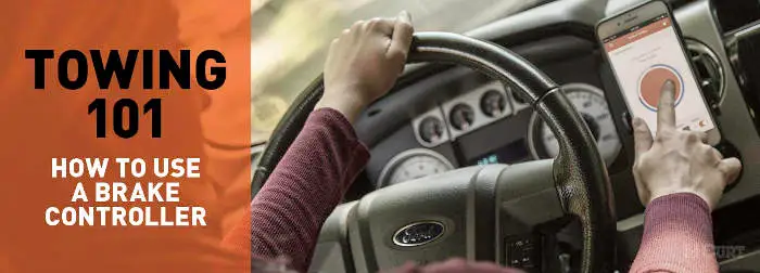 How to Use a Trailer Brake Controller - Towing 101 - CURT How to Use a Trailer Brake Controller - Towing 101 - CURT